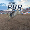 Big Sky PBR to Celebrate 10 Years With 3 Nights of World-class Bull Riding
